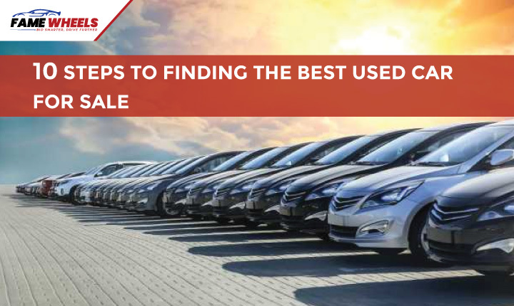 10 Steps to Finding the Best Used Car for Sale