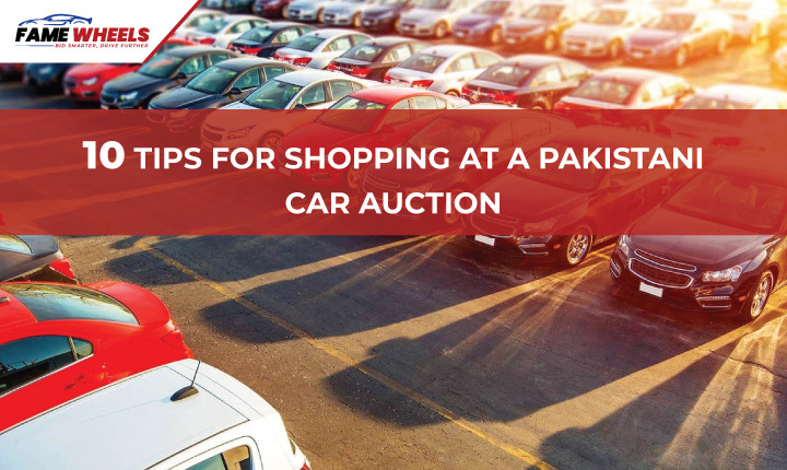 10 Tips for Shopping at a Pakistani Car Auction