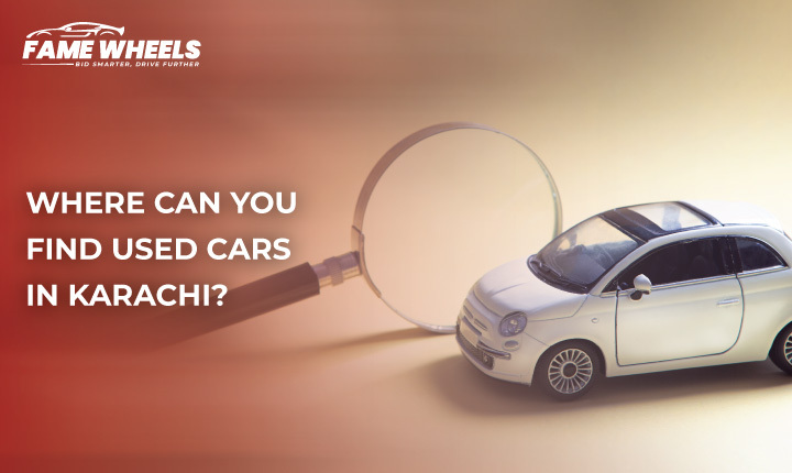 Where Can You Find Used Cars in Karachi?