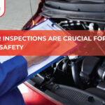 Why Car Inspections Are Crucial for Vehicle Safety