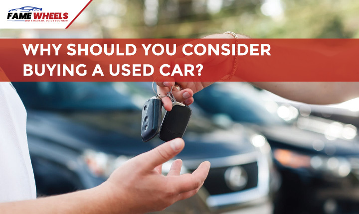 Why Should You Consider Buying a Used Car?