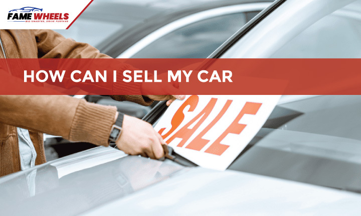 How Can I Sell My Car