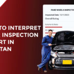 How to Interpret a Car Inspection Report in Pakistan