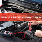 The Benefits of a Professional Car Inspection