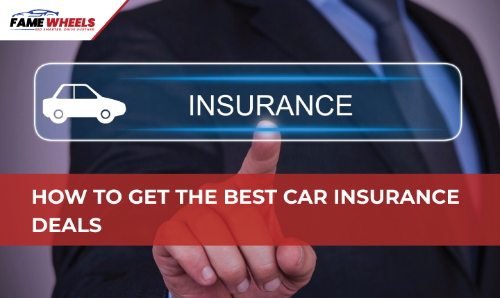 How to Get the Best Car Insurance Deals