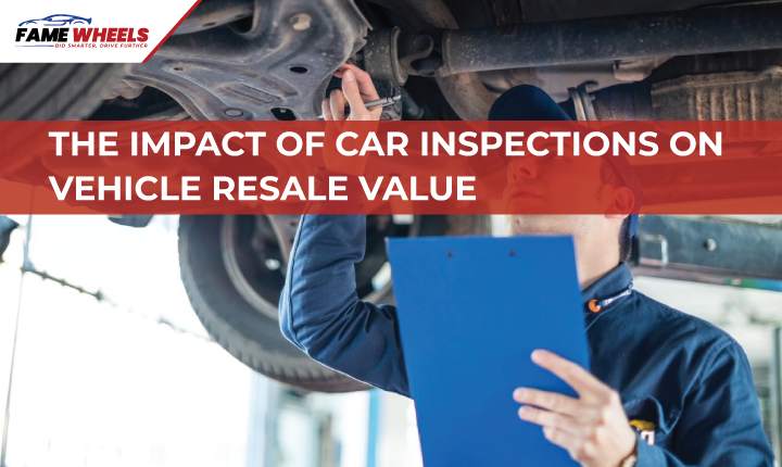 The Impact of Car Inspections on Vehicle Resale Value