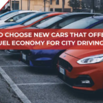 How to Choose New Cars That Offer the Best Fuel Economy for City Driving