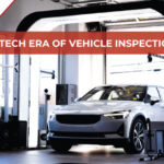 The Hi-tech Era of Vehicle Inspections