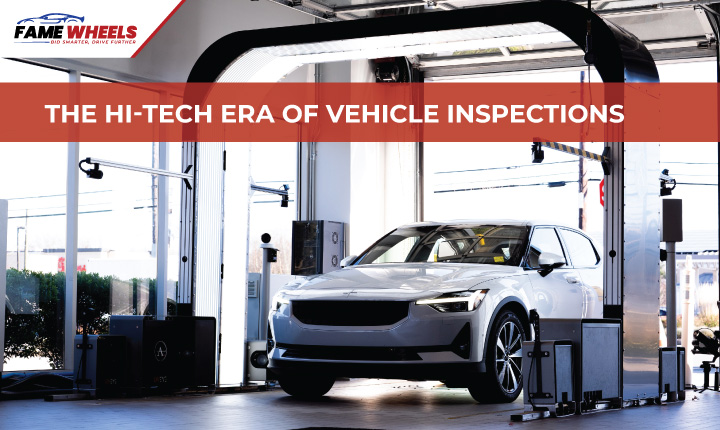 The Hi-tech Era of Vehicle Inspections