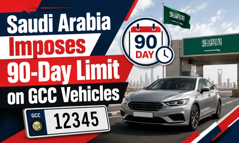 Saudi Arabia 90-day limit on GCC vehicles with car, border checkpoint and 90-day rule graphic