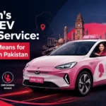 Sindh's Pink EV Taxi Service featuring women-only electric taxis in sindh