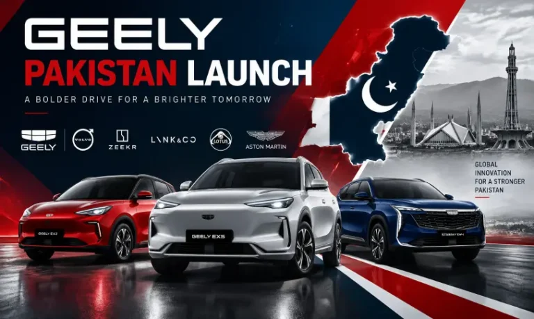 Geely Pakistan Launch featuring Volvo-backed electric and hybrid cars