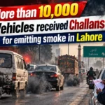 More than 10,000 vehicles received challans for emitting smoke in Lahore