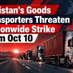 Pakistan goods transporters strike from Oct 10 with trucks on highway