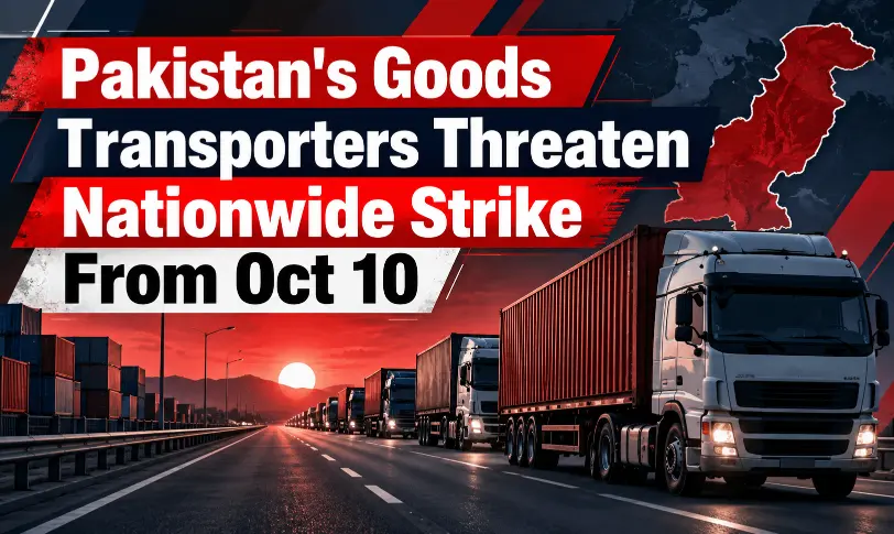 Pakistan goods transporters strike from Oct 10 with trucks on highway